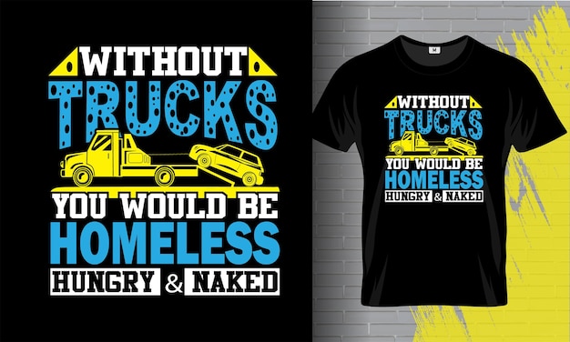 Trucker T-shirt Vrachtwagenchauffeur t-shirt vector ontwerpsjabloon