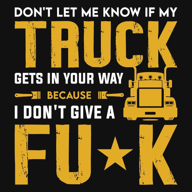 Trucker tshirt design