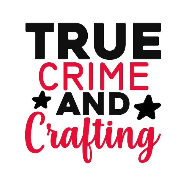 Vector true crime and crafting