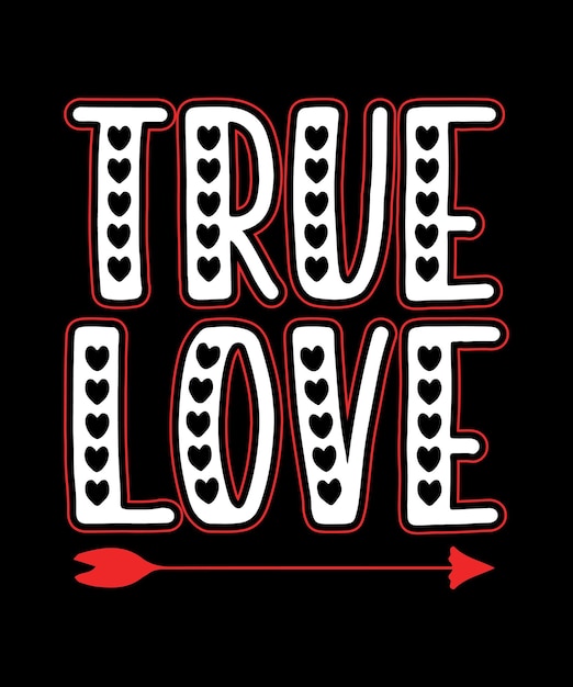 True love valentijnsdag t-shirt