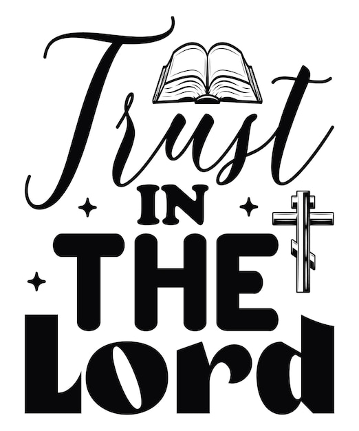 Trust in the Lord