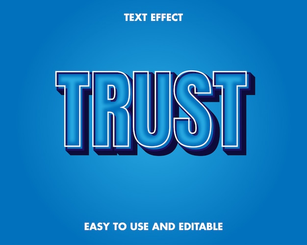 Trust text effect. effetto testo modificabile e facile da usare. illustrazione vettoriale premium