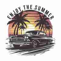 Vector a tshirt design of car cruising lined beach at dusk with a sunset backdrop enjoy the summ