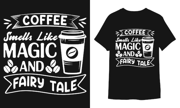 Дизайн футболки или дизайн плаката или типографика дизайн футболки Coffee Tshirt Design