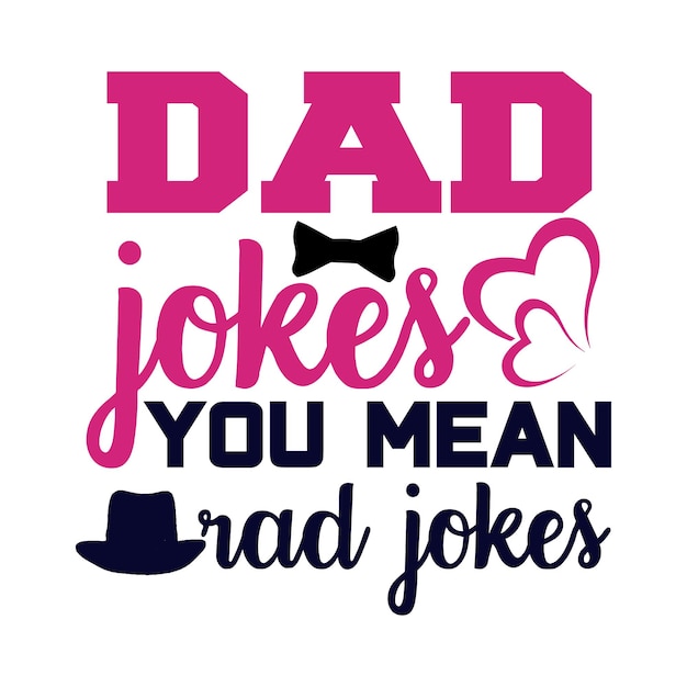 Tshirt design vector Father day