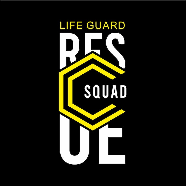 Tshirt designs and posters that says rescue life guard squad