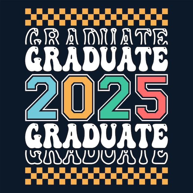 Vector tshirt party high school or college graduate senior 2025 class of 2025 graduation svg