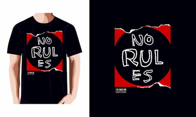 tshirt quote design graphic no rules Vector illustration