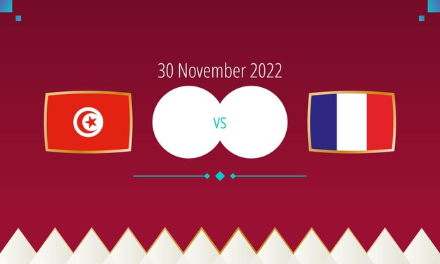 Tunisia vs france football match international soccer competition 2022