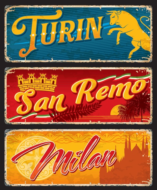 Turin san remo and milan italian cities travel stickers and plates european journey or tour memory tin sign with bull symbol flags and cathedral italian city vector retro banner or vintage plate