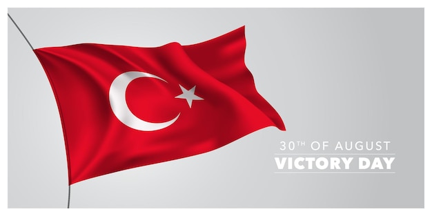 Turkey happy victory day greeting card, banner, horizontal vector illustration. Turkish holiday 30th of August design element with waving flag as a symbol of independence