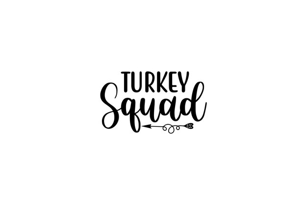 Turkey Squad