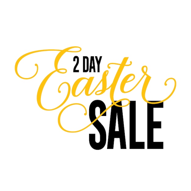 Two day easter sale lettering.