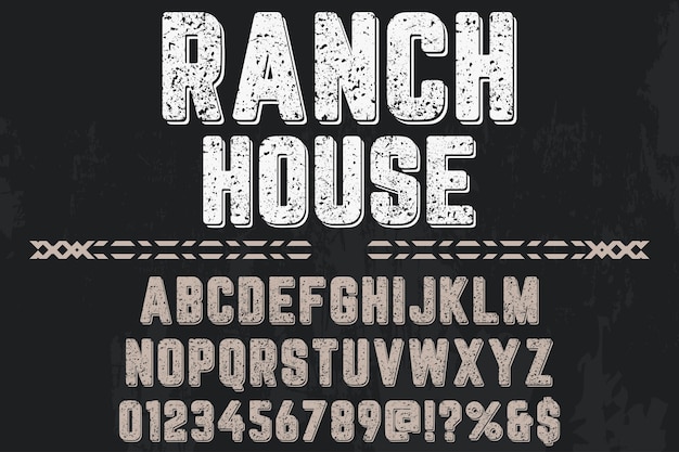 Typeface label design ranch house