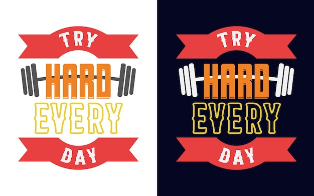 Vector typografie citaten ontwerp over over gym probeer elke dag hard voor sticker cadeaukaart tshirt mok print