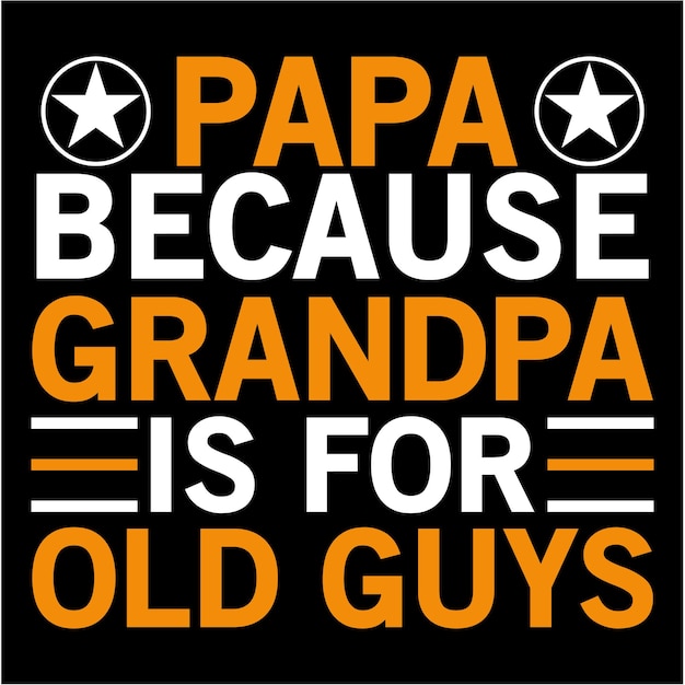 TYPOGRAFIE DAD T-SHIRT ONTWERP