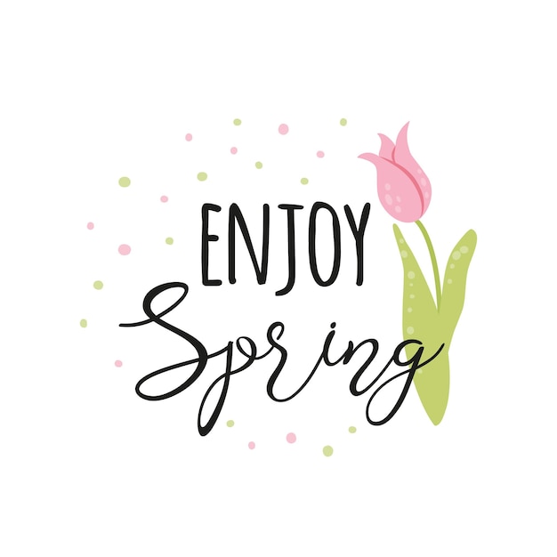 Typografie offerte lente tekst geniet van de lente ingericht hand getrokken roze tulp cute zin met bloem geïsoleerd op wit vector illustratie lente zachte print kaart label teken poster plakkaat logo pictogram