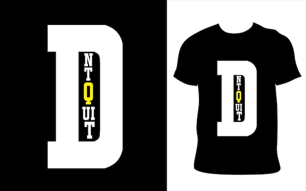 Typografie tshirt ontwerp en inspirerende citaten