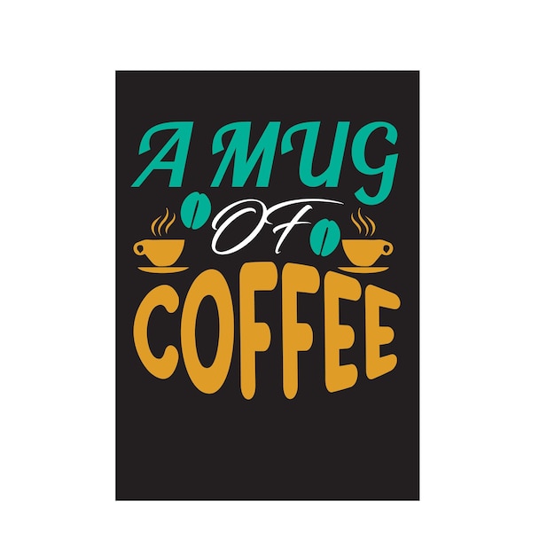 TYPOGRAPHY COFFEE T SHIRT DESIGN