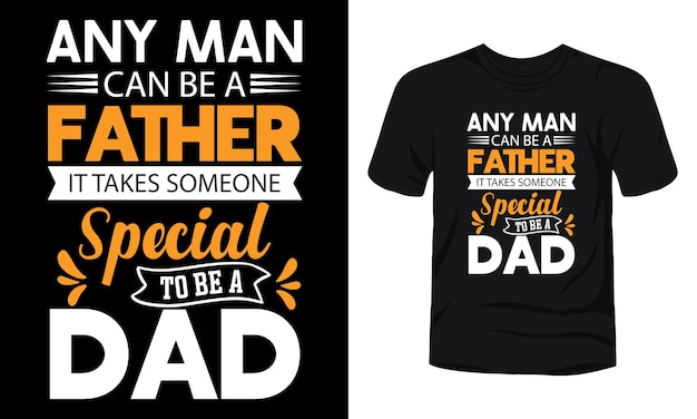 타이포그래피 아버지의 날 인용 티셔츠 디자인