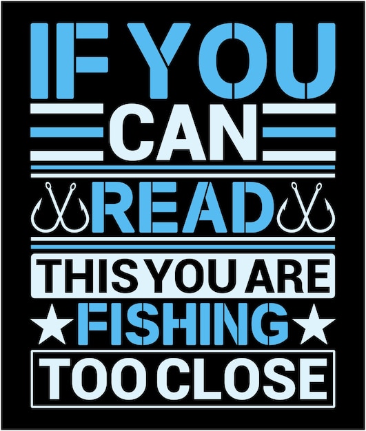 TYPOGRAPHY FISHING T SHIRT DESIGN