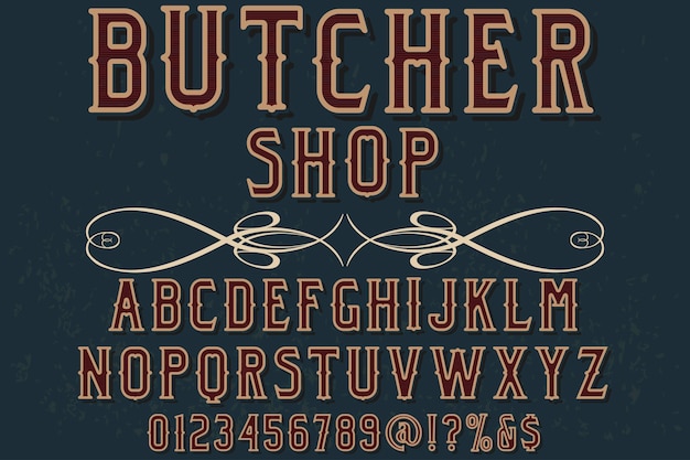 Typography font design butcher
