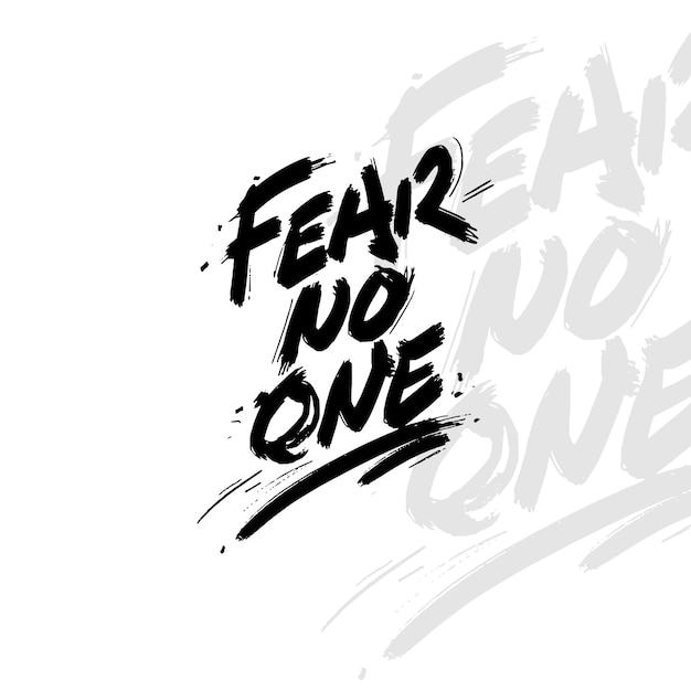 Vector typography quotes fear no one typography quotes