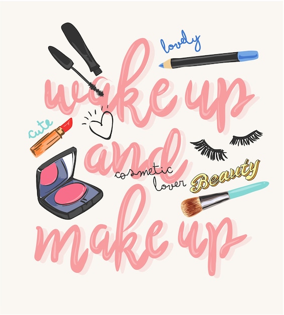 typography slogan with cosmetic illustration