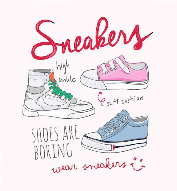 Vector typography slogan with sneakers illustration