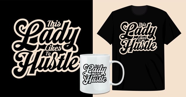 Typography T shirt and coffee mug design