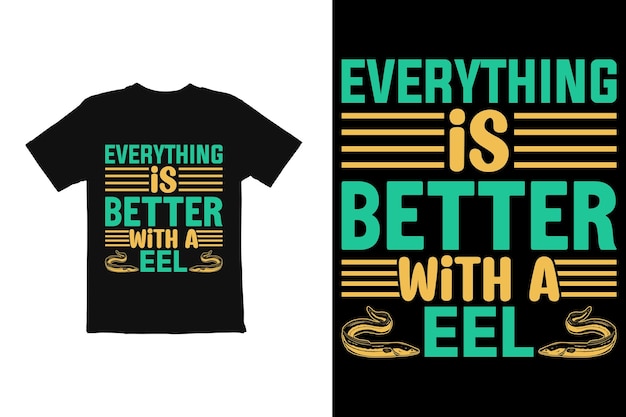 typography t shirt design. eel animal lover t shirt graphic