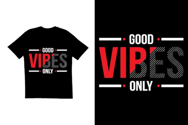Typography t shirt design good vibes only t shirt design vector t shirt design t shirt typography