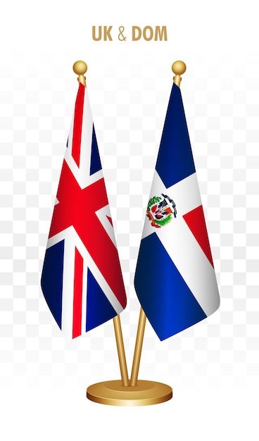 UK United Kingdom and Dominican Republic standing flags isolated on white UK desk flag