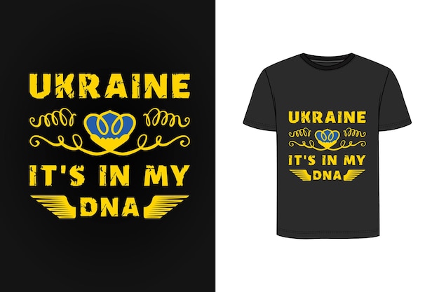 Ukraine it's in my dna t shirt design Premium Vector