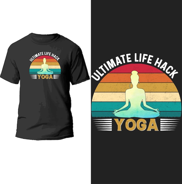 Premium Vector  Ultimate life hack yoga t shirt design