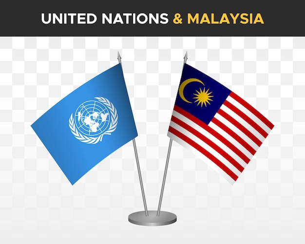 Макет флагов столов ООН против Малайзии изолированные трехмерные векторные иллюстрационные флаги стола