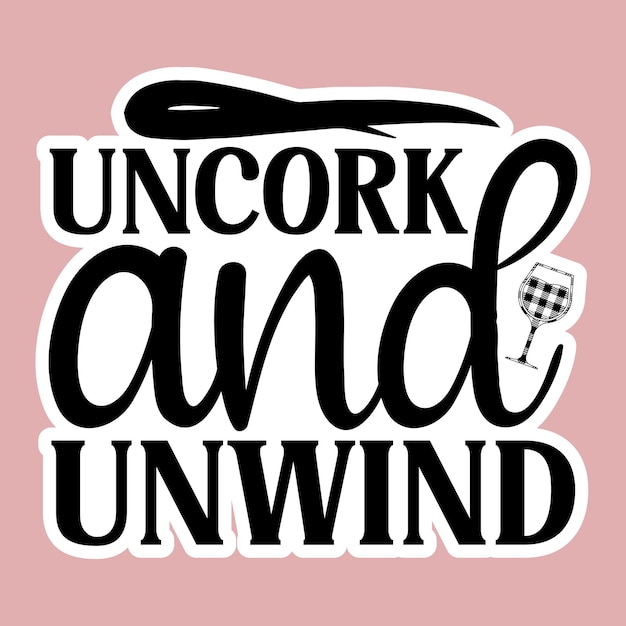 Uncork and unwind SVG