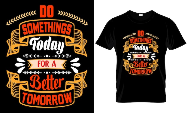 UNIEK MOTIVATIE T-SHIRT ONTWERP. MOTIVATIE QUOTES.