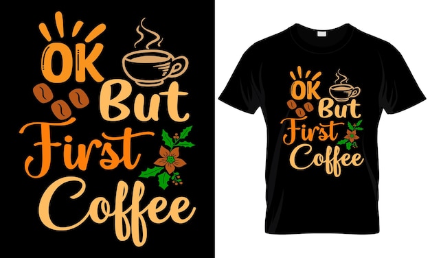 UNIQUE COFFEE T SHIRT DESIGN.