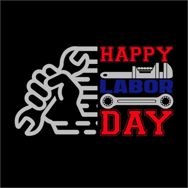 Unique Labor worker's day t-shirt design