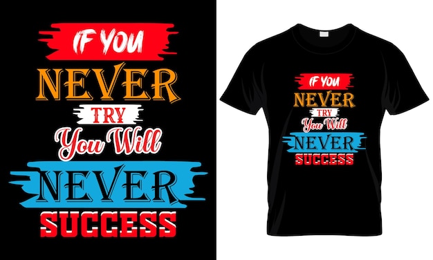 Design unico della t-shirt motivazionale. citazioni motivazionali.