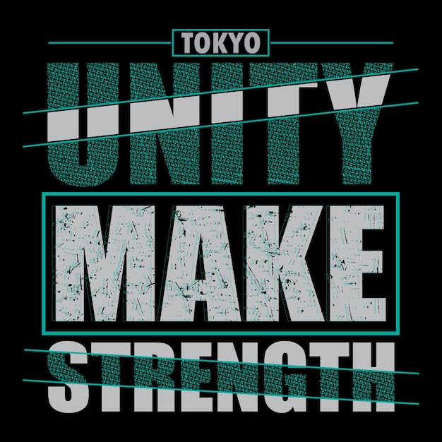Unity maakt kracht stijlvolle t-shirt en kleding abstracte ontwerpposter Premium Vector