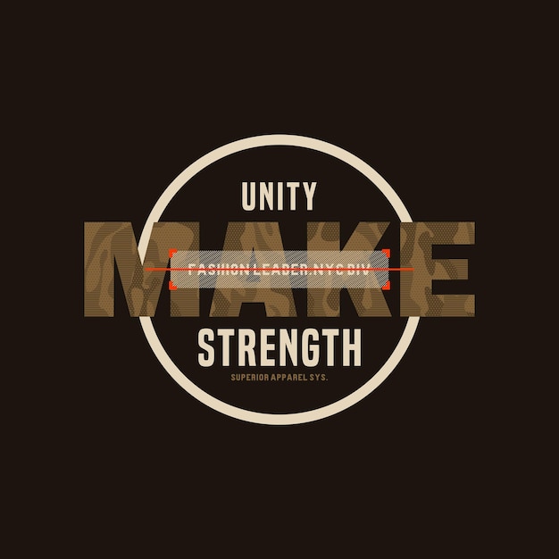 Vector unity make strength graphic t shirt design typography