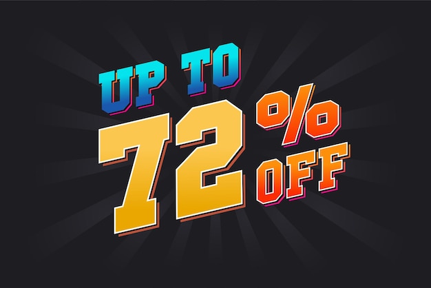 Up To 72 Percent off Special Discount Offer Upto 72 off Sale of advertising campaign vector graphics