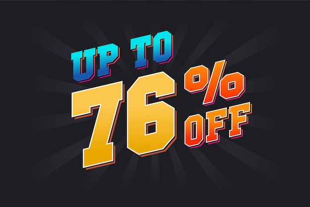 Vector up to 76 percent off special discount offer upto 76 off sale of advertising campaign vector graphics