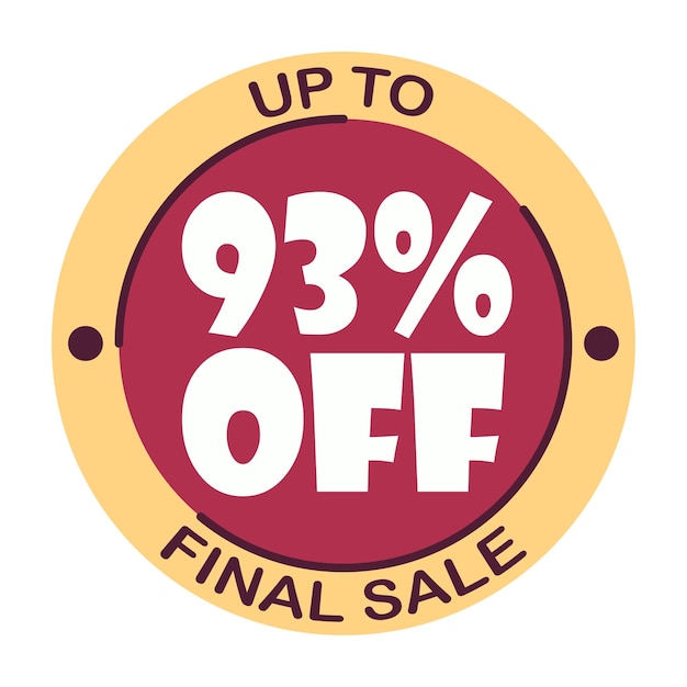 Vector up to ninety three percent off final sale. icon 93 . special offer discount label with black friday