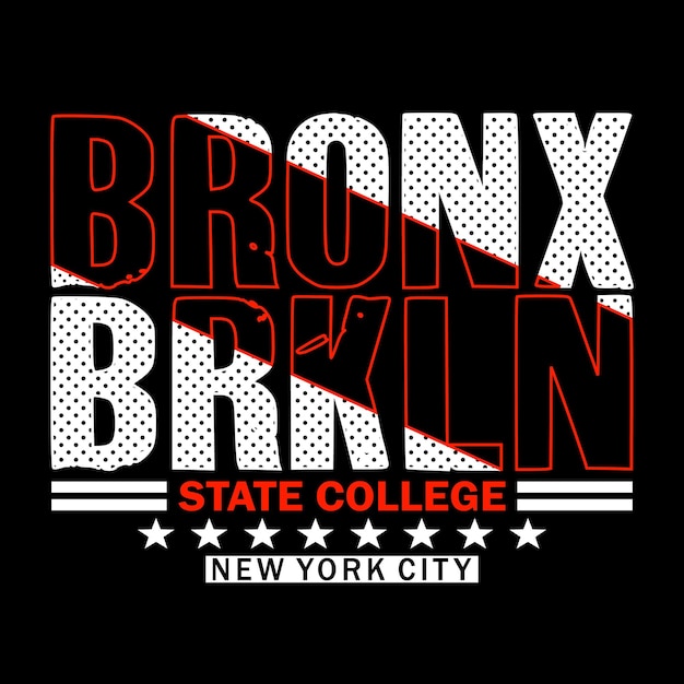 urban brooklyn bronx slogan typography graphic design for print t shirt vector illustration