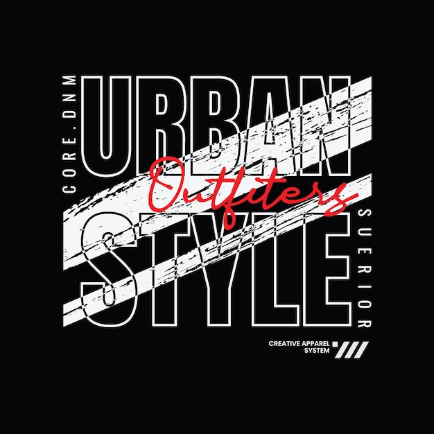 Urban style typography vector t shirt design illustration