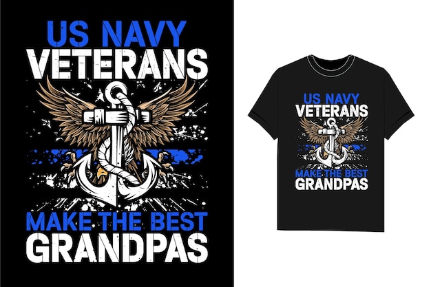 US Navy Veterans Make the Best Grandpas - Fathers day T-Shirt design