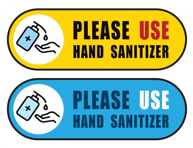 Use hand sanitizer sign vector illustration, content - please use hand sanitizer, precaution for covid-19 pandemic situation